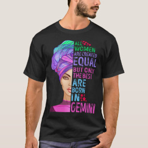 The Best are born in Gemini T-Shirt