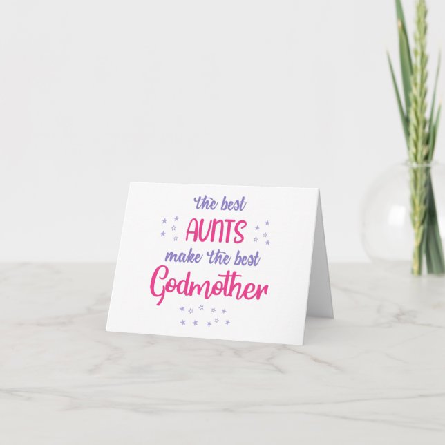 The Best Aunts Makes The Best Godmother Proposal Card (Front)