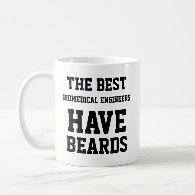 The Best Biomedical Engineers Have Beards Coffee Mug (Left)