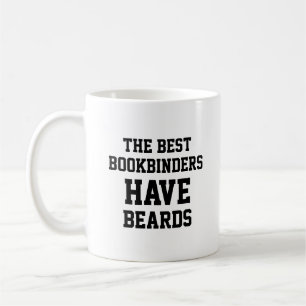 The Best Bookbinders Have Beards Coffee Mug
