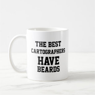 The Best Cartographers Have Beards Coffee Mug