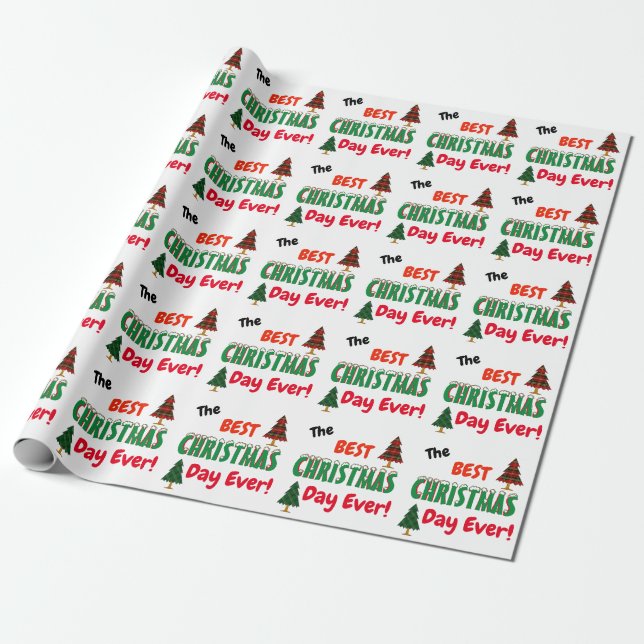 The Best CHRISTMAS Ever! Trees  Wrapping Paper (Unrolled)