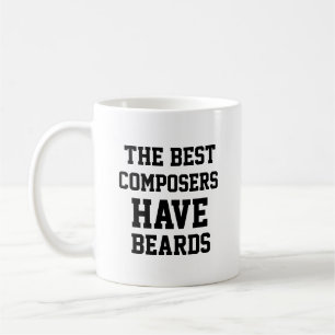 The Best Composers Have Beards Coffee Mug