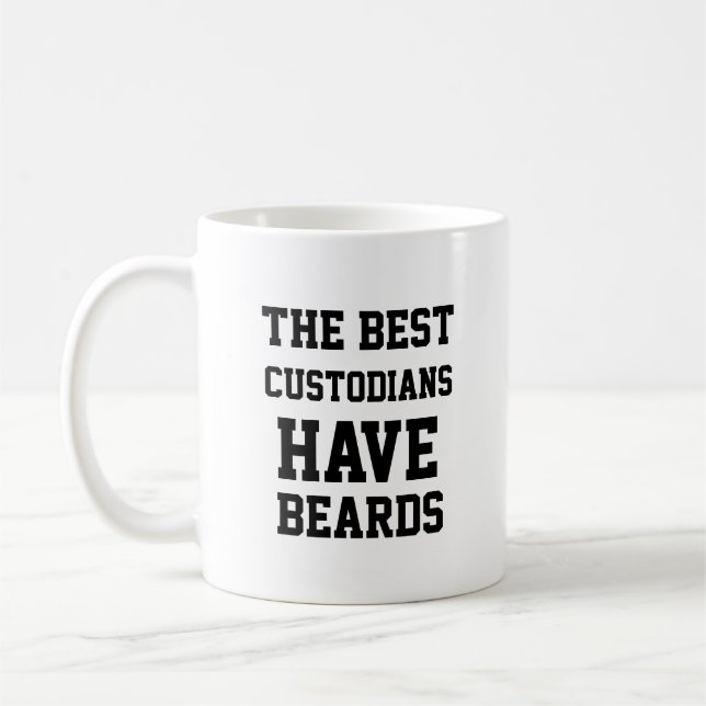 The Best Custodians Have Beards Coffee Mug (Left)