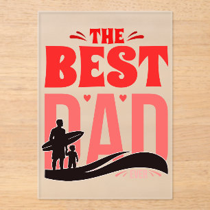 The Best Dad Ever Acrylic Invitations