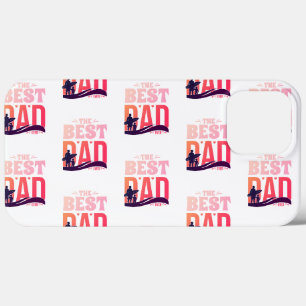 The Best Dad Ever iPhone 13 Pro Max Case