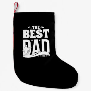 The Best Dad Ever - Father & Child Small Christmas Stocking