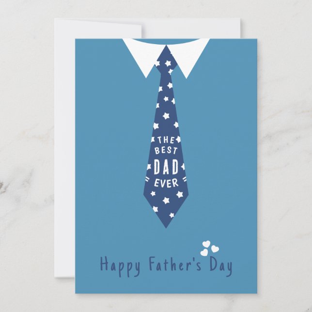 The Best Dad Ever: Father's Day Greetings Card (Front)