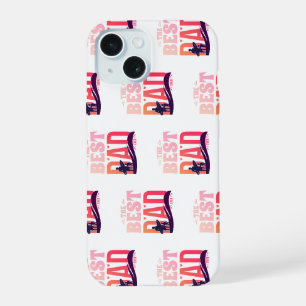 The Best Dad Ever iPhone 15 Case