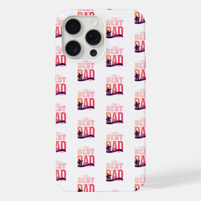 The Best Dad Ever iPhone Case (Back)