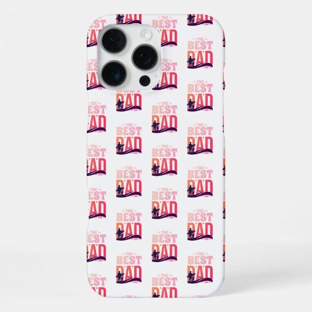 The Best Dad Ever iPhone Case (Back)