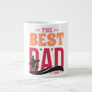 The Best Dad Ever Large Coffee Mug