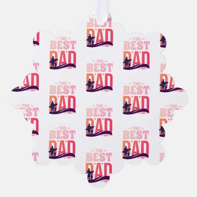 The Best Dad Ever Ornament Card (Front)