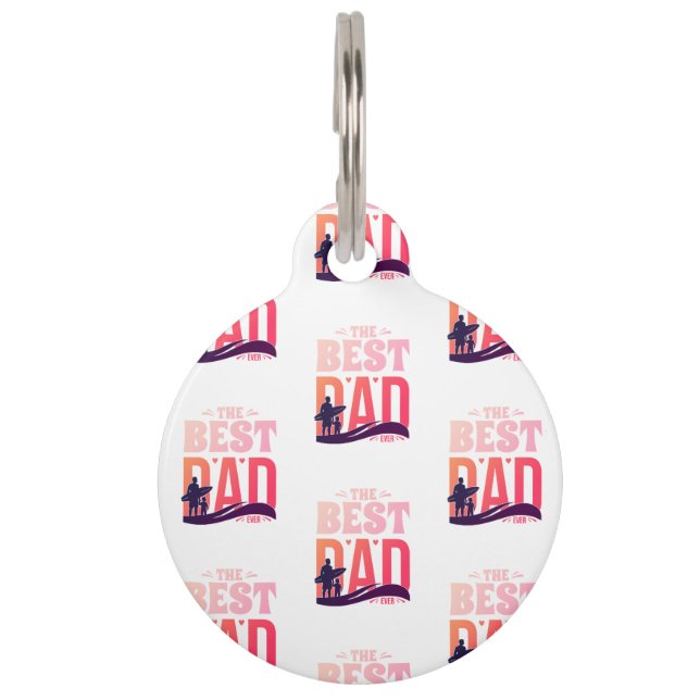 The Best Dad Ever Pet Tag (Front)