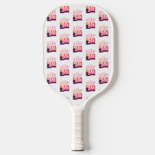 The Best Dad Ever Pickleball Paddle