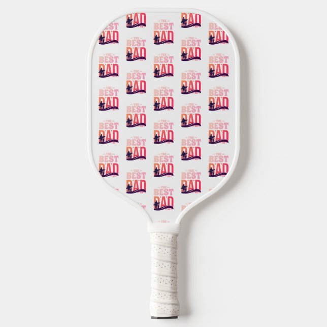 The Best Dad Ever Pickleball Paddle (Front)