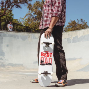 The Best Dad Ever Skateboard