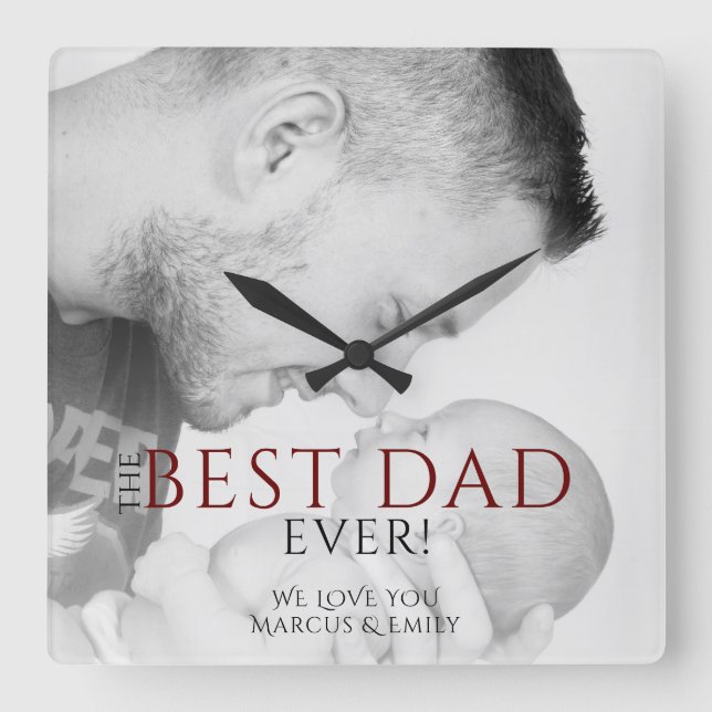 The Best Dad Ever Typography Father`s Day Photo Square Wall Clock (Front)