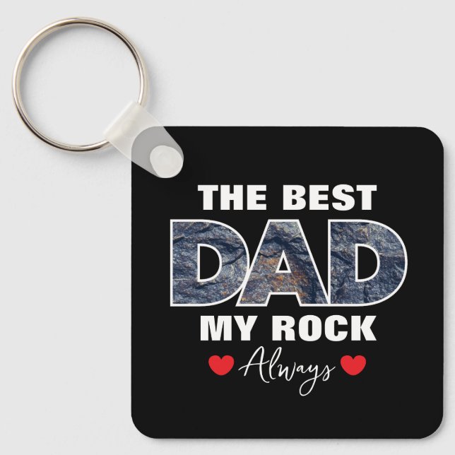 "The Best Dad My Rock" graphic Keychain (Front)