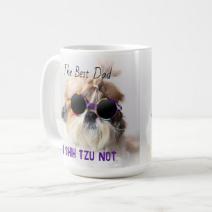 The Best dad Shih Tzu Not cute funny dog photo Coffee Mug