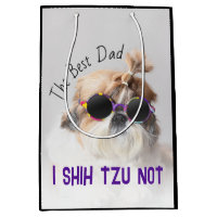 The Best dad Shih Tzu Not cute funny dog photo
