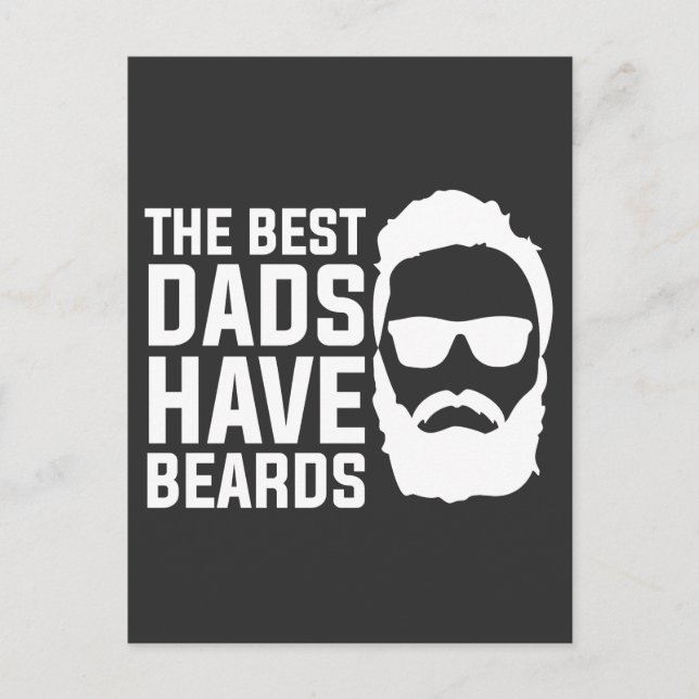the best dads have beards Funny Fathers Day Postcard (Front)
