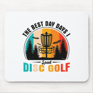 The Best Day - Days I Spent Disc Golf Mouse Pad