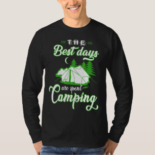 The Best Days Are Spent Camping Camping Graphic De T-Shirt