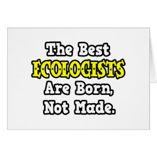The Best Ecologists Are Born, Not Made