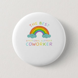 The Best Emotional Help Coworker 2 Inch Round Button