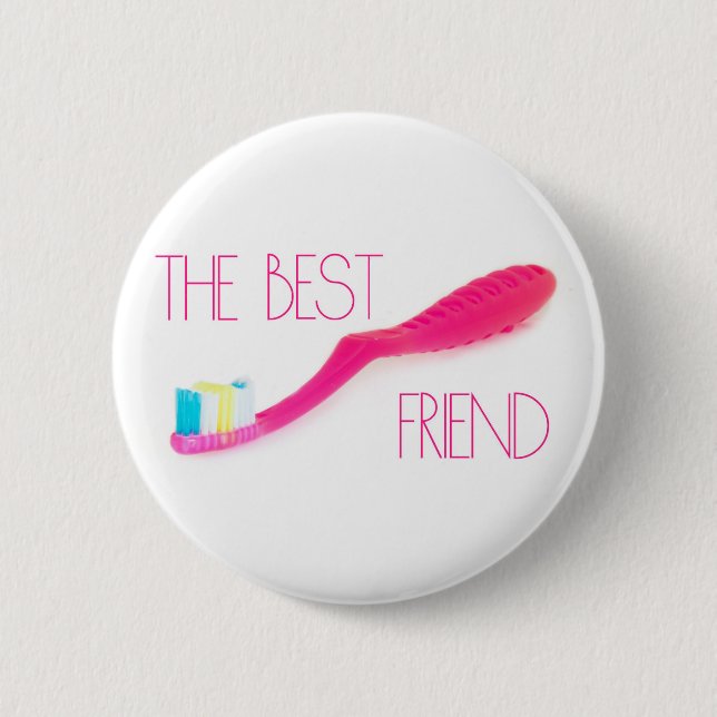 The best friend 2 inch round button (Front)