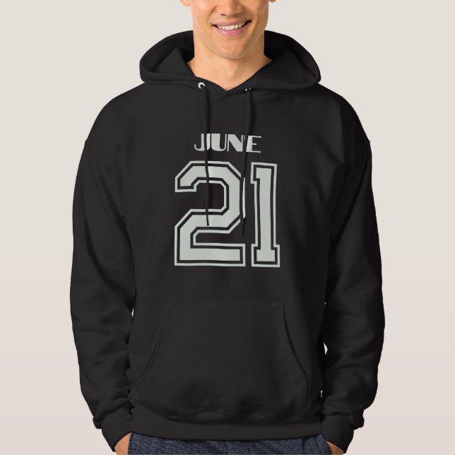 The Best Gift For Birthday June 21 Hoodie (Front)
