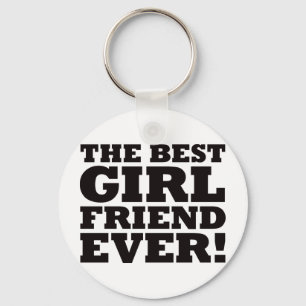 The Best Girlfriend Ever Keychain