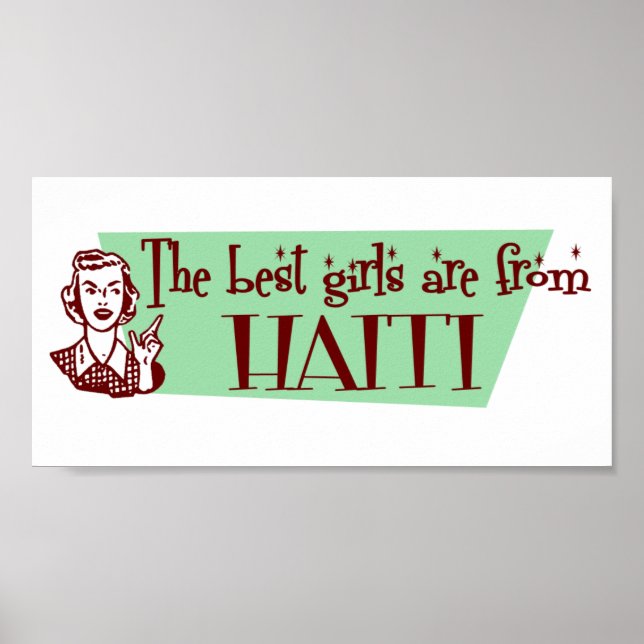 The Best Girls are from Haiti Poster (Front)