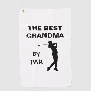The Best Grandma By Par Golf Nana Golfer Pun Gram Towel