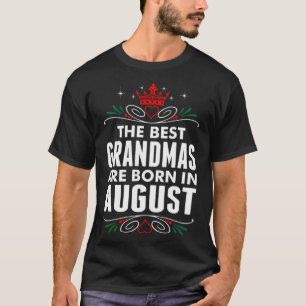 The Best Grandmas Are Born In August show jumping T-Shirt