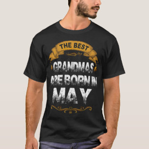 The Best Grandmas Are Born In May animals western T-Shirt