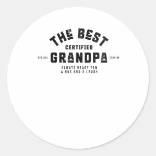 The Best Grandpa. Always Ready For A Hug And A Lau Classic Round Sticker