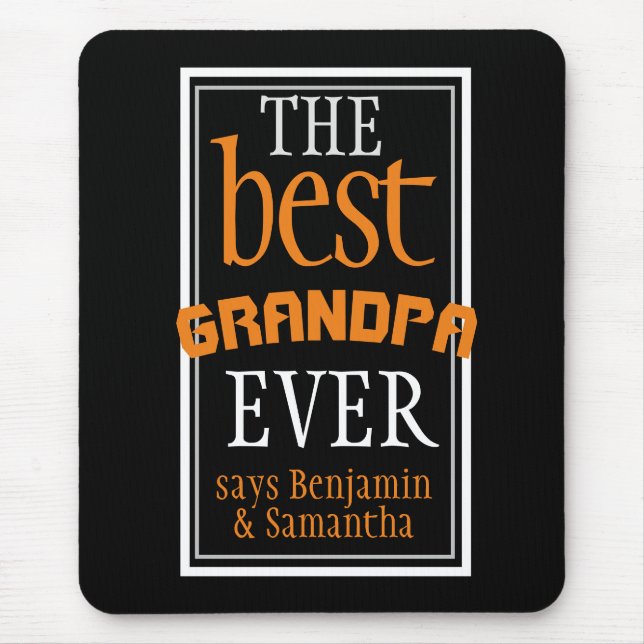 The Best Grandpa Ever Typography Black Mouse Pad (Front)