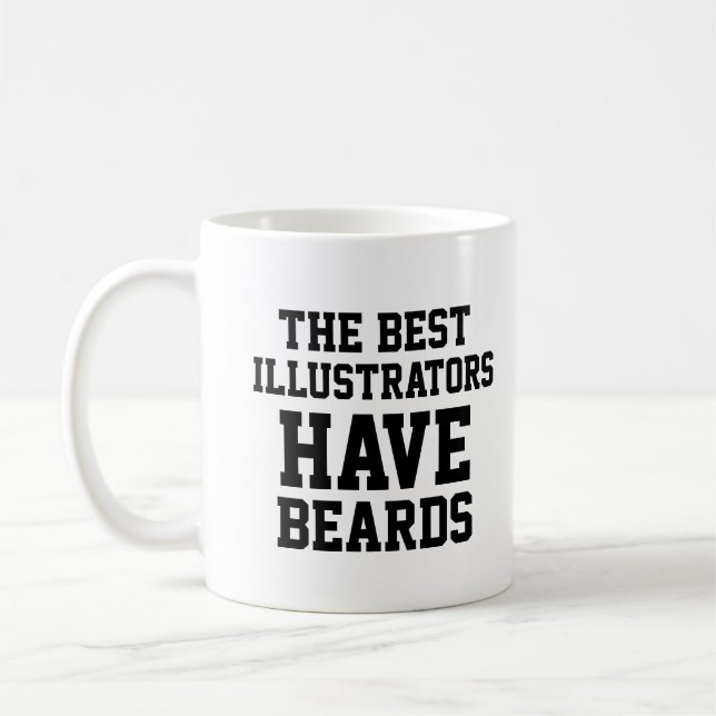 The Best Illustrators  Have Beards Coffee Mug (Left)