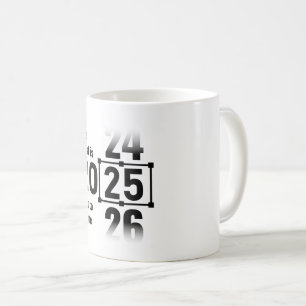 The Best Is Yet to Come 2025 Coffee Mug
