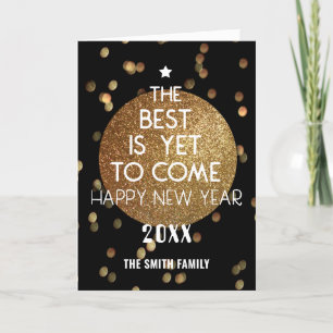 The Best Is Yet To Come Festive Gold Black Bokeh Holiday Card