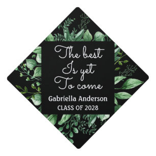 The Best is Yet To Come Greenery Floral Wreath Graduation Cap Topper