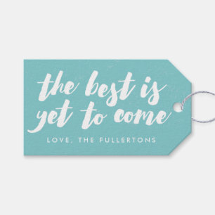 The Best Is Yet to Come Holiday Gift Tag - Blue