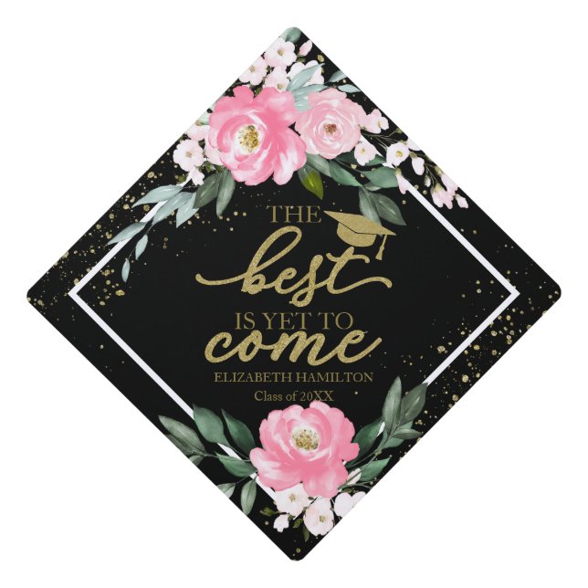 The Best Is Yet To Come Hot Pink Bouquet On Black Graduation Cap Topper (Front)