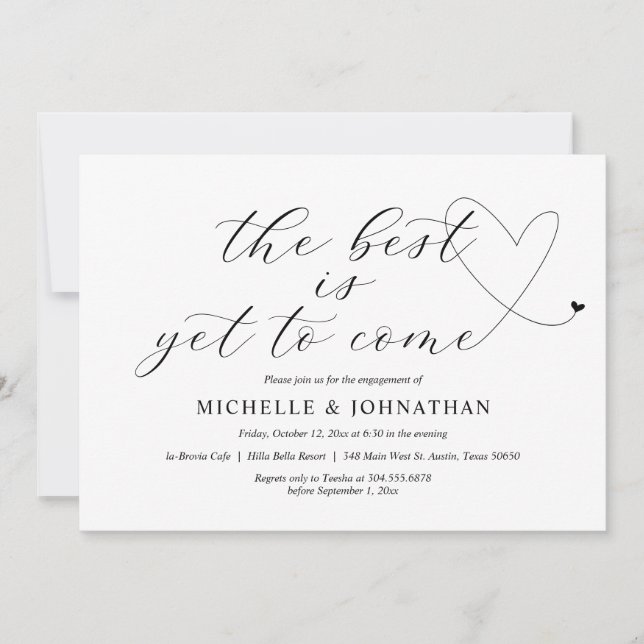 The best is yet to come, Our Engagement Party Invitation (Front)