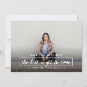 The best is yet to come Photo graduation Announcement