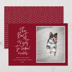 The Best Is Yet To Come Photo Holiday Card