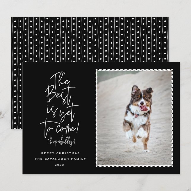 The Best Is Yet To Come Photo Holiday Card (Front/Back)