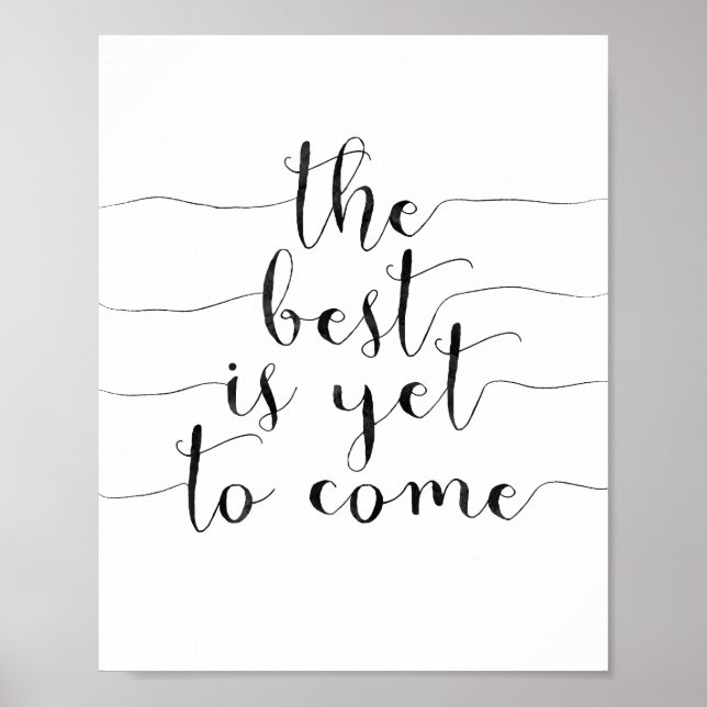 The Best Is Yet To Come Poster (Front)